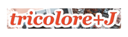 tricolore+J