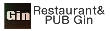 Restaurant&PUB Gin
Restaurant&PUB Gin